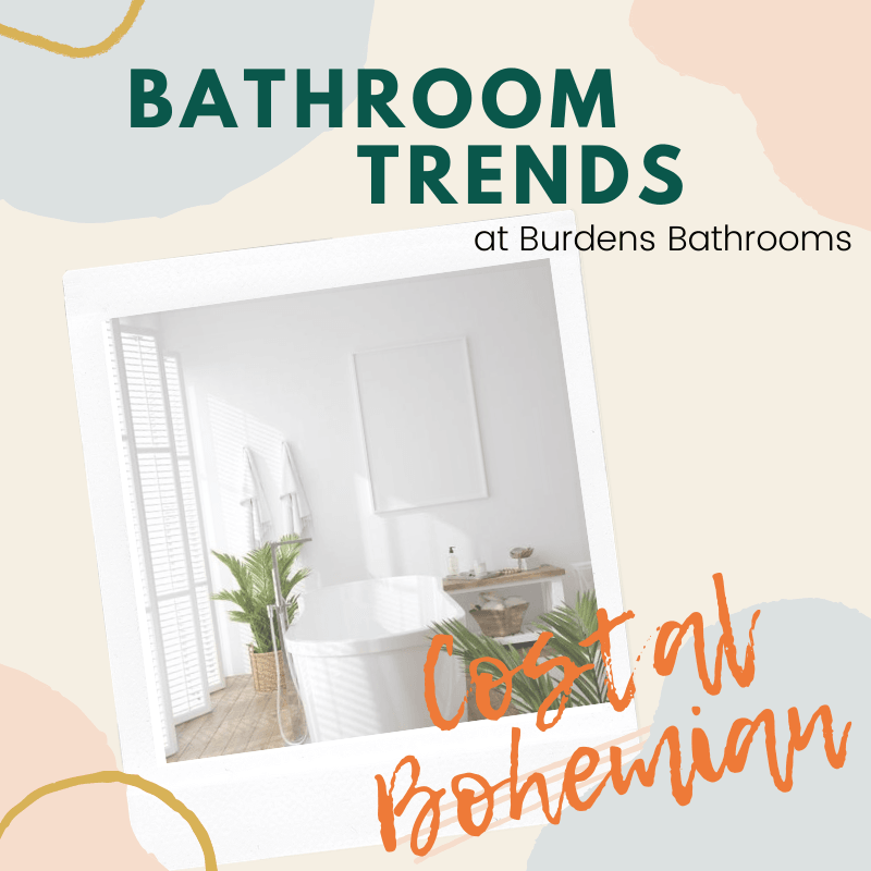 Bathroom Trends - Coastal Boho