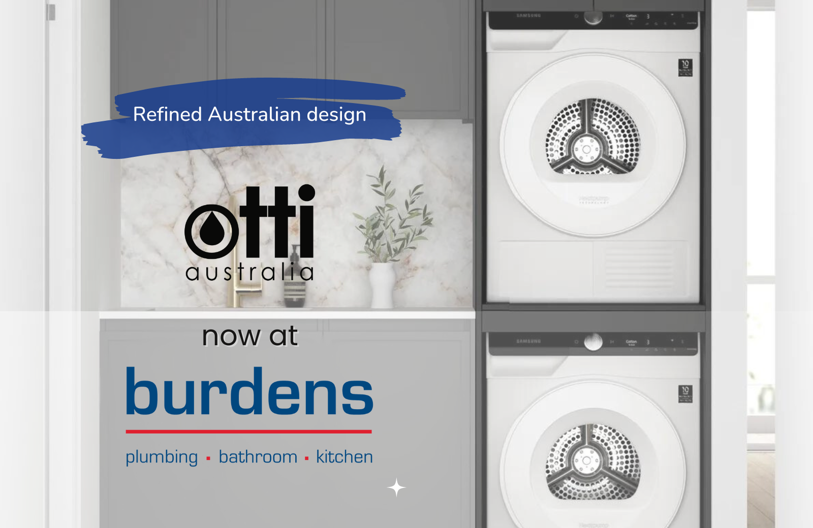 Refined Australian design: Introducing New Otti Australia Available at Burdens! - Burdens Plumbing