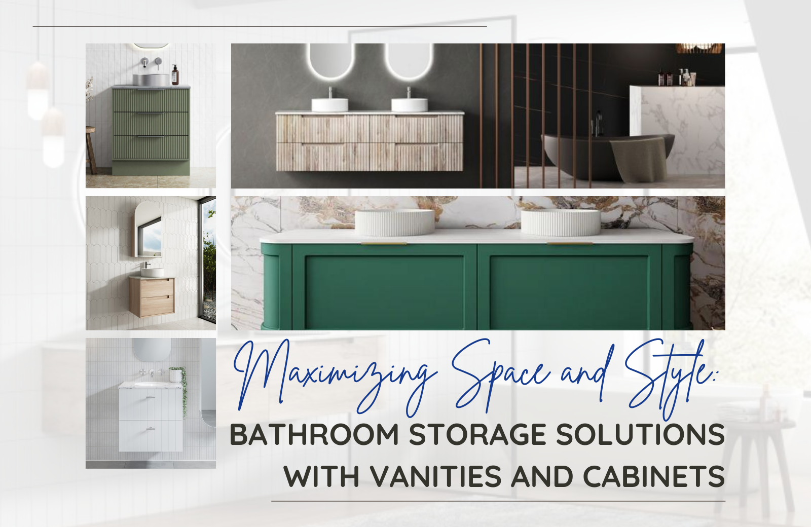 Maximizing Space and Style: Bathroom Storage Solutions with Vanities and Cabinets