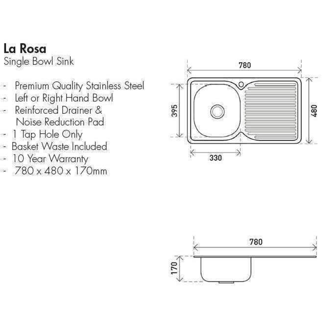 Aspire La Rosa 780 X 480 S/S Single Bowl Sink 1 Tap Hole Rh Bowl