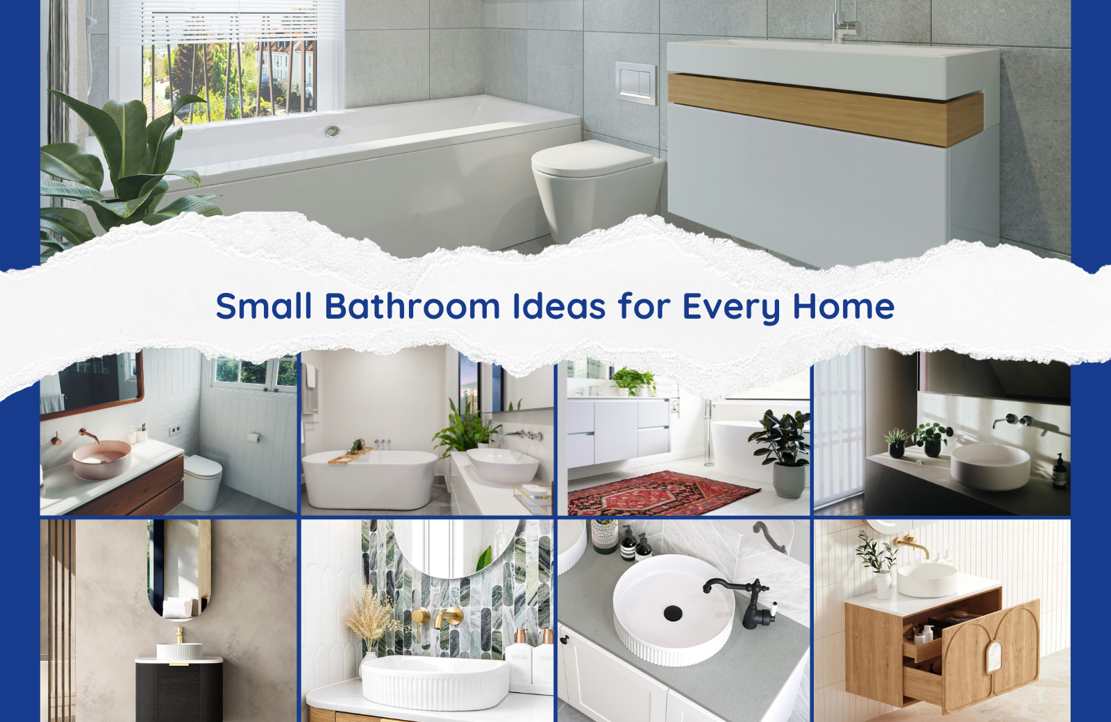 Maximizing Space: Small Bathroom Ideas for Every Home